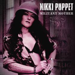 Nikki Puppet : Militant Mother